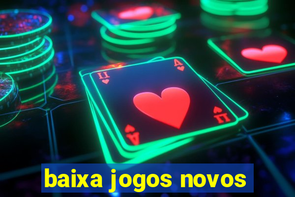 baixa jogos novos